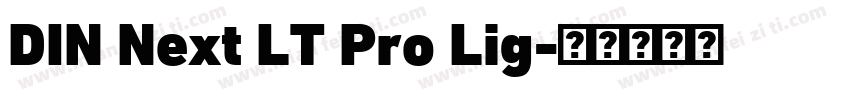 DIN Next LT Pro Lig字体转换